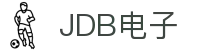 JDB电子 (中国)官方网站_JDB夺宝